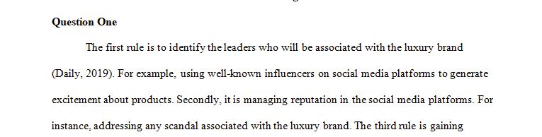 Your CEO wants you to recommend some rules for ensuring that the luxury brand stays on--brand in social media