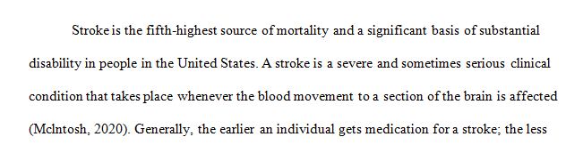 Discuss characteristic findings for a stroke and how it affects the lives of patients and their families