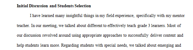 Engage with a small group of 3 rd. grade students on a science lesson or activity.