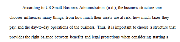 Visit the Choose Your Business Structure section of the U.S. Small Business Administration’s website.