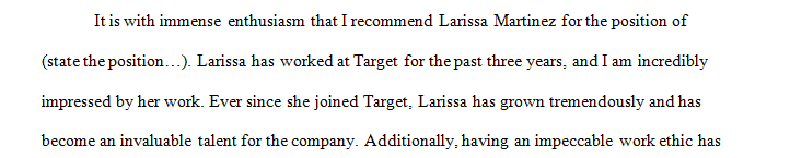 Write 2 different letters of recommendations.
