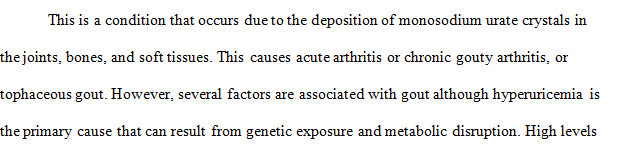 A 68-year-old obese male presents to the clinic with a 3-day history of fever with chills and Lt. great toe pain that has gotten progressively worse.