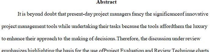 A project's critical path will determine the length of the project and which activities must be completed on time