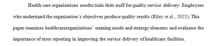 Based on current headlines and trends what do you believe are the top 3 training needs for health care organizations