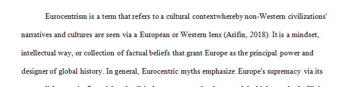 Define Eurocentrism in your own words and describe one example of a Eurocentric narrative.