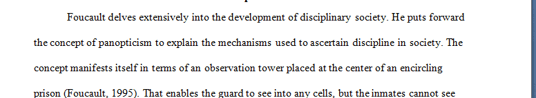 Describe Foucault's disciplinary society (Panopticism)