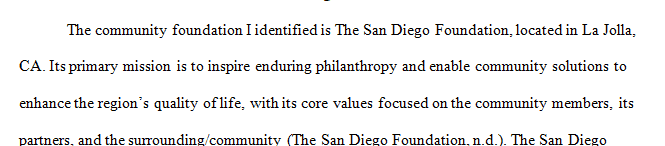 Do some surfing on the Internet to find out if you have a community foundation in your local area.