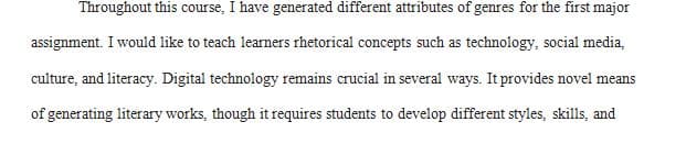 Drawing from your previous lists of attributes of genres you have generated for the first major assignment in the course