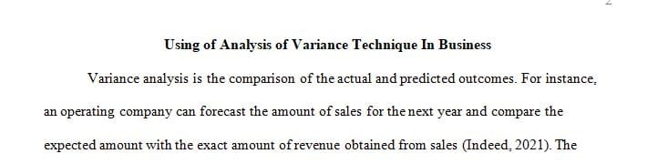 How is analysis of variance technique helpful in solving business problems