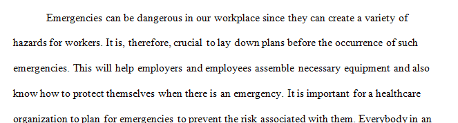 How your work environment prepares and responds to emergency preparedness