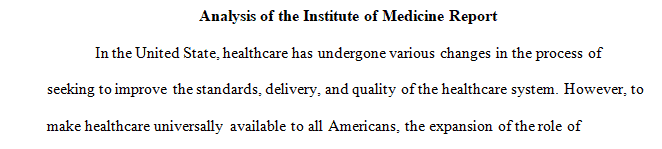 Identify the recommendations made in the IOM Future of Nursing report.