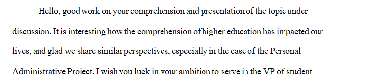 My understanding of higher education has increased substantially due to the contents of this course.