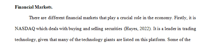 Research how financial markets and institutions influence the US and global economies.