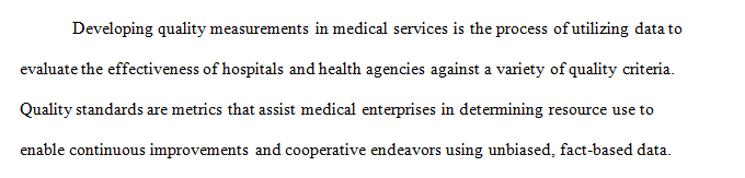 Summary of two different methods of quality measurement used by a healthcare organization