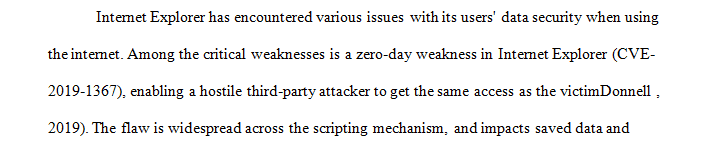 The Internet Explorer (IE) web browser has been a security nightmare for security professionals for years.