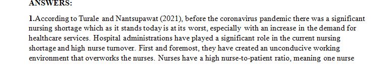 What role do you believe hospital administrators have played in contributing to nursing shortages and high nurse t