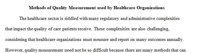 Write a 1,000–1,250-word paper on methods of quality measurement.