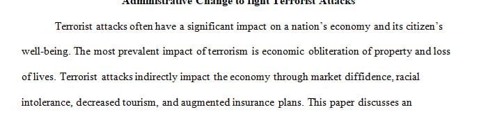Write a 700- to 1050-word paper on an administrative change you would propose to make in a criminal justice agency