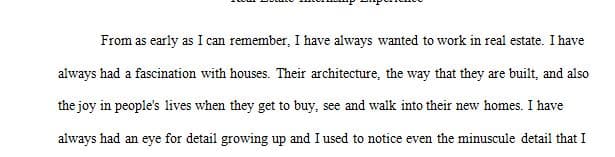 Your paper should summarize your real estate internship experience
