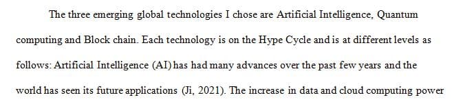 Describe three emerging global technologies