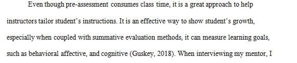 Write a 250-500 word reflection on your pre-assessment implementation and results