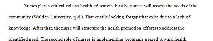 Describe the nurse's role and responsibility as health educator.