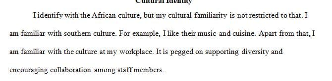 What cultures do you identify with or are you the most familiar