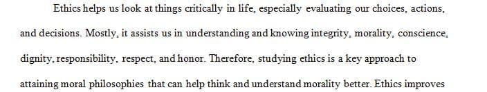 Why should one study ethics