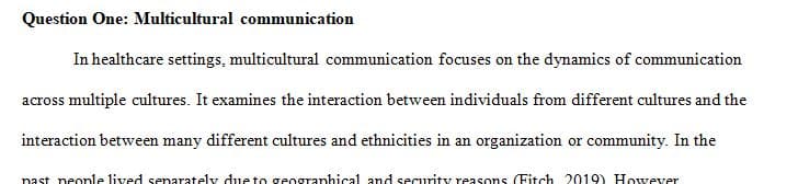 Explain multicultural communication and its origins.