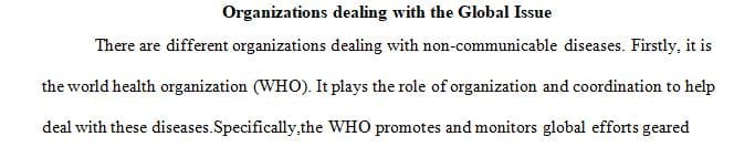 Identify two agencies or organizations that are directly involved with the global health issue