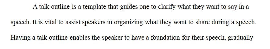 Why are outlines useful in producing a talk
