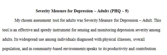 Assessment at the adult stage does not contain the challenges of the child and adolescent stages