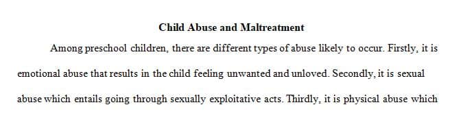 Child abuse and maltreatment is not limited to a particular age—it can occur in the infant