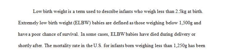 Describe the effect of extremely low birth weight babies on the family and community.