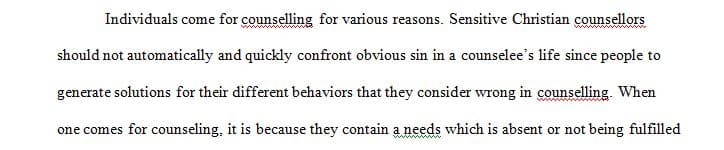 In a non Christian setting there are a lot of different challenges that a Christian counselor will face when confronted with behavioral issue