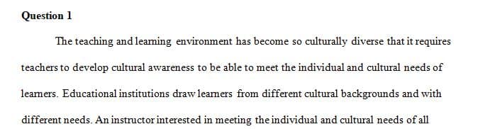 Individual needs and learning needs can reflect personal beliefs and cultural experiences