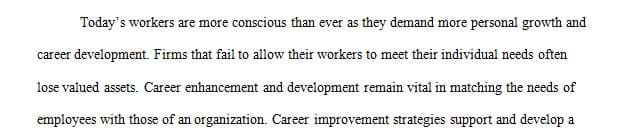The following strategies or tactics are identified for enhancing your career