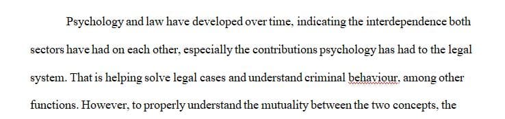 The major theories associated with psychology and law.