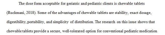 Which dosage forms are most appropriate for administering drugs to pediatric patients
