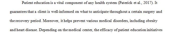 Write a 500-750-word essay on the influence patient education has in health care