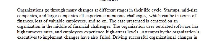 Your employer has been going through many challenges in the past 18 months due to the recent financial crises