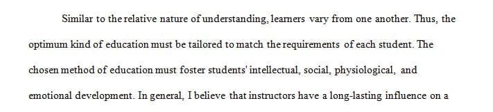 Your teaching style is directly related to your teaching philosophy.