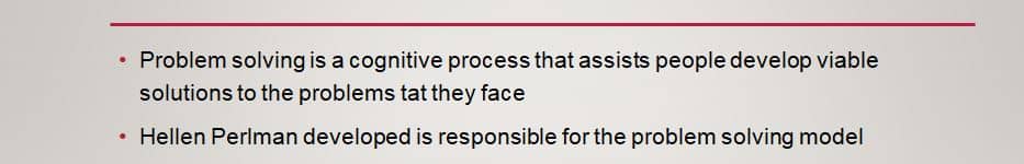 Application of the Problem-Solving Model and Theoretical Orientation to a Case Study
