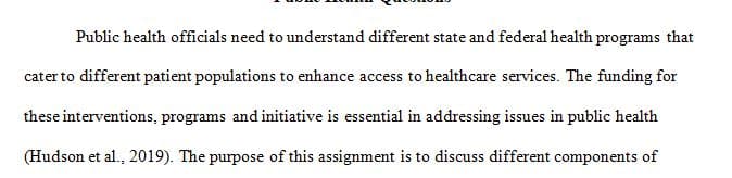 As public health officials, it is important that we understand where funding for interventions 