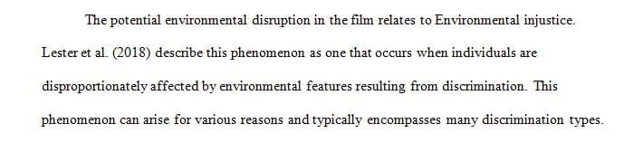 Characterize the potential environmental disruptions as either environmental injustice