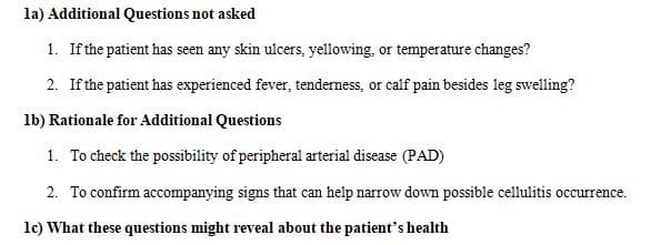 Identify two (2) additional questions that were not asked in the case study 