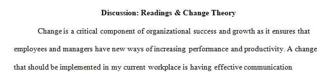 In your readings, Lewin’s change theory was described