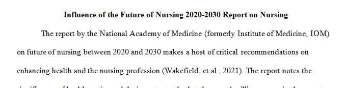 The Future of Nursing 2020-2030: Charting a Path to Achieve Health Equity