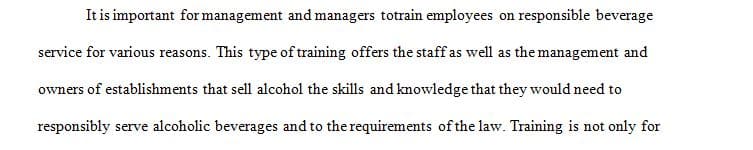 The chapter on Food and Beverage states that all personnel in the hotel are required to have training