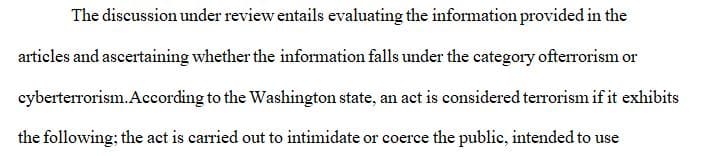 Your task is to review the information provided in the articles below and offer your conclusions as whether these actions constitute cyber-terrorism